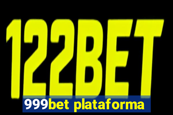 999bet plataforma